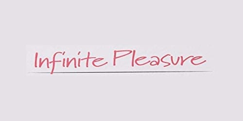 infinite pleasure