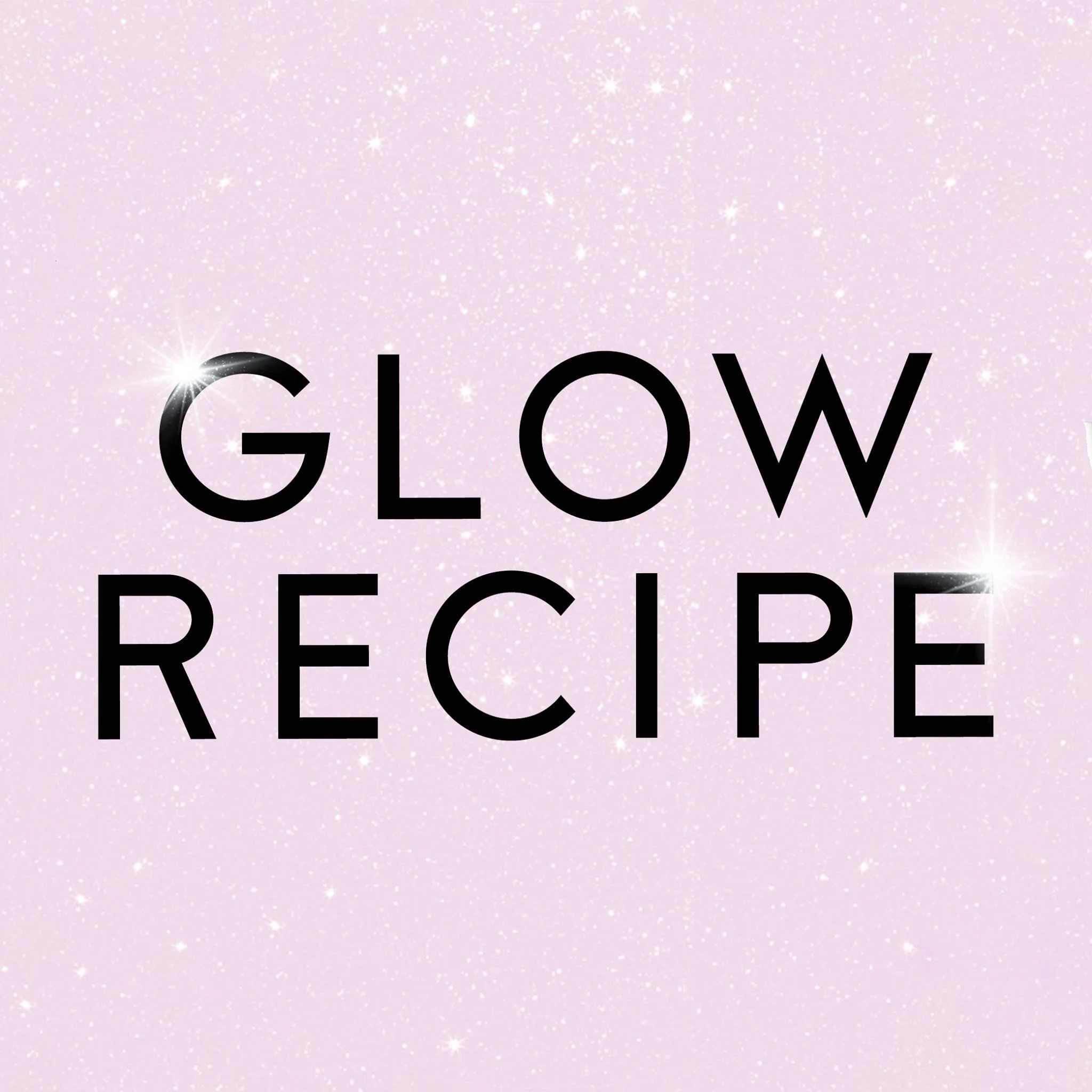 Glow Recipe