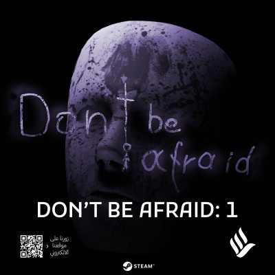 Don’t Be Afraid - العاب PC